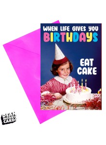 Поздравителна картичка  "Когато животът ви даде рожден ден, яжте торта"